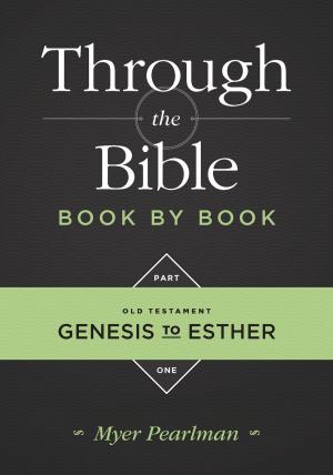 Cover of the book Through the Bible Book By Book by George O. Wood