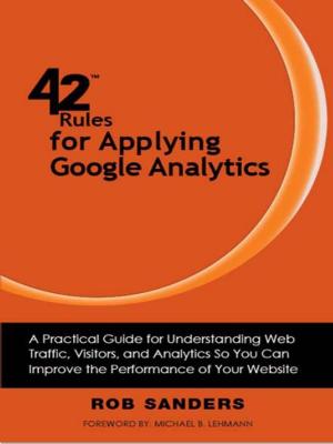 Cover of the book 42 Rules for Applying Google Analytics by Janet Fouts with Beth Kanter, Edited by Rajesh Setty