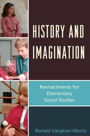 Cover of the book History and Imagination by David Barnett, Richard Hughes, Rocky Wallace, Carol J. Christian Ed.D