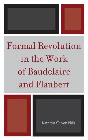 Book cover of Formal Revolution in the Work of Baudelaire and Flaubert