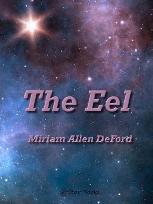 Cover of the book The Eel by Hal K Wells