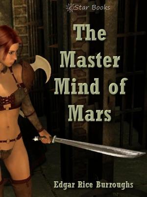 Cover of the book The Master Mind of Mars by Otis Adelbert Kline