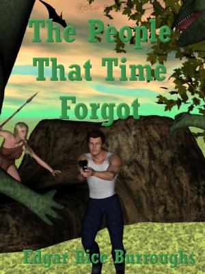 Cover of the book The People That Time Forgot by J.U. Giesy and Junius B. Smith