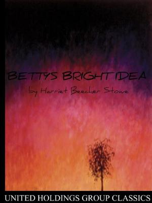 Cover of the book Betty's Bright Idea by Jane Austen