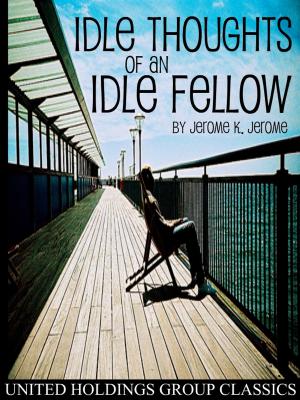 Book cover of Idle Thoughts of an Idle Fellow