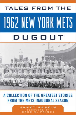 Cover of the book Tales from the 1962 New York Mets Dugout by Naresh C. Rao