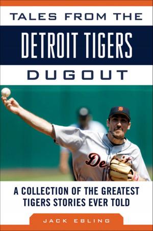 Cover of the book Tales from the Detroit Tigers Dugout by Michael Baumann