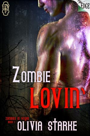 Cover of the book Zombie Lovin' by Elizabeth de la Place