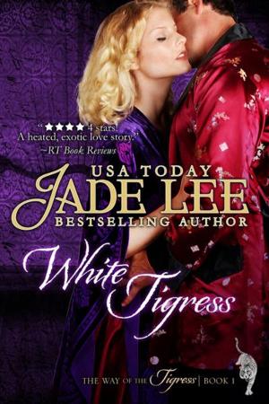 Cover of the book White Tigress (The Way of The Tigress, Book 1) by Linda Kaye
