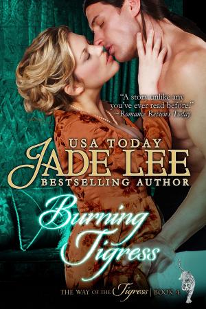 Cover of Burning Tigress (The Way of The Tigress, Book 4)