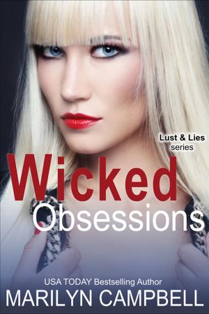 bigCover of the book Wicked Obsessions (Lust and Lies Series, Book 3) by 