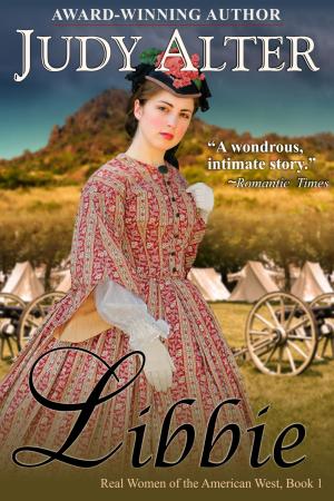 Book cover of Libbie (Real Women of the American West, Book 1)