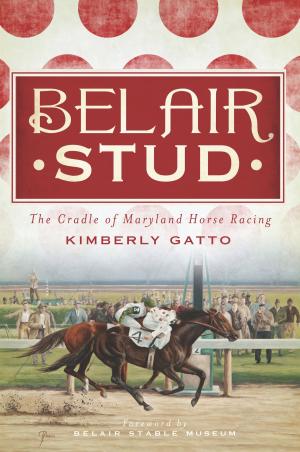 Cover of the book Belair Stud by Hope Benedict, Lemhi County Historical Society and Museum