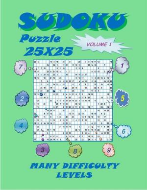 bigCover of the book Sudoku Puzzle 25X25, Volume 1 by 