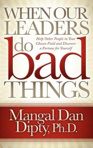 Cover of the book When Our Leaders Do Bad Things by Duke Matlock