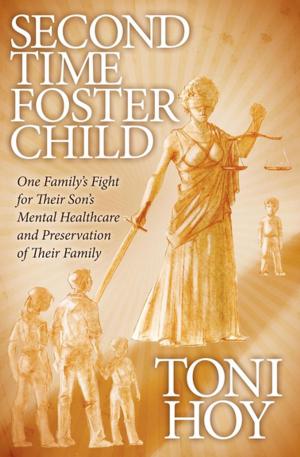 Cover of the book Second Time Foster Child by Darrell Fields, Lorrie Fields