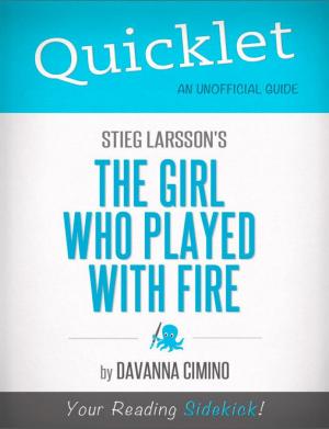 Cover of the book Quicklet on Stieg Larsson's The Girl Who Played with Fire (CliffNotes-like Book Summary) by The Hyperink Team