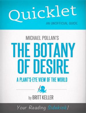 Book cover of Quicklet on Michael Pollan's The Botany of Desire (CliffNotes-like Summary, Analysis, and Review)