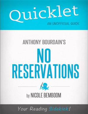 Cover of the book Quicklet on Anthony Bourdain's No Reservations by Jeff  Nimoy