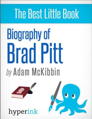 Cover of the book Biography of Brad Pitt by David  Michael Beaudrie