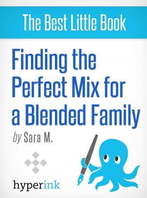 Cover of the book Happy Blended Families: How Step Families Can Get Along by Jeff  Walker