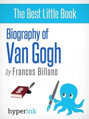 bigCover of the book Lend Me Your Ear: A Biography of Vincent Van Gogh by 
