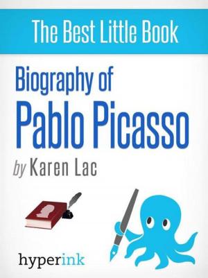 bigCover of the book Pablo Picasso - A Biography of Spain's Most Colorful Painter by 
