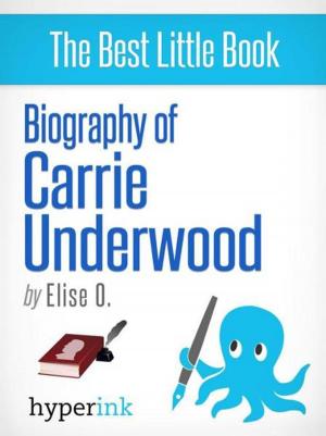 Cover of the book Carrie Underwood (Country Singer and 2005 American Idol Winner) by Elizabeth  Shestakova
