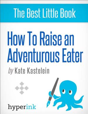 Book cover of How to Raise an Adventurous Eater