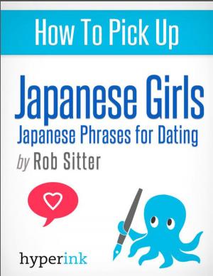 Book cover of How To Pick Up Japanese Girls