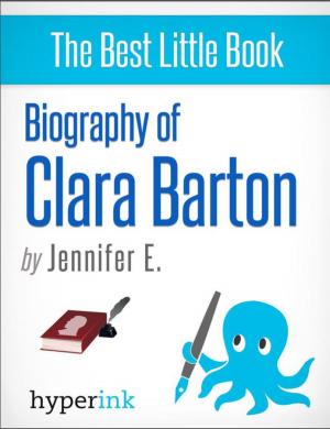 Cover of the book Clara Barton: Biography of the Red Cross's Founder by Macie Melendez