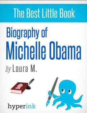 Cover of the book Michelle Obama: A Biography by Larry  Holzwarth
