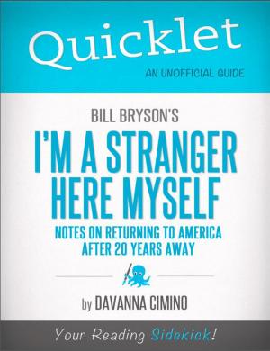 Book cover of Quicklet on Bill Bryson's I'm a Stranger Here Myself: Notes on Returning to America After 20 Years Away