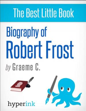Cover of the book Robert Frost: A Biography by Deena Shanker