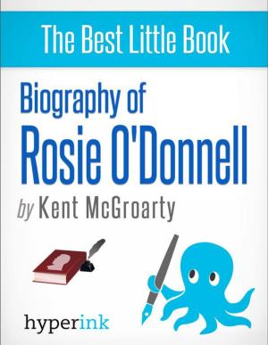 Cover of the book Biography of Rosie O'Donnell by Macie Melendez