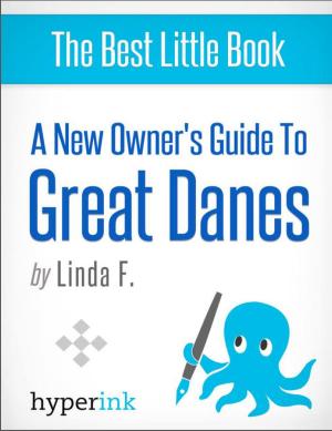 Cover of the book Great Dane: Training, Grooming, and Dog Care by The Hyperink Team