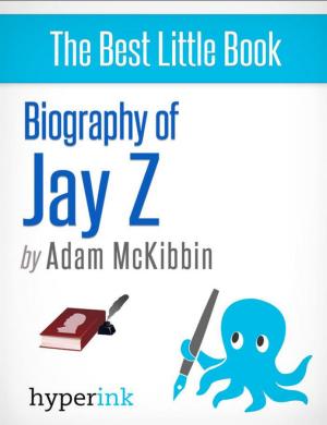 Cover of the book Jay Z: A Biography by Anna  Wood