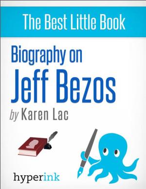 Cover of the book Jeff Bezos (Founder and CEO of Amazon) by Lacey  Kohlmoos