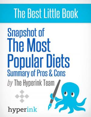 Cover of the book Snapshot of the Most Popular Diets by Lauren Karcz