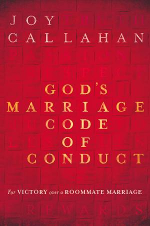 Cover of the book God's Marriage Code of Conduct by Carma Naylor