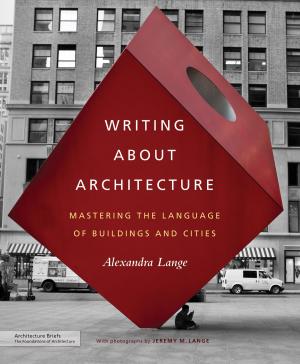 Cover of the book Writing About Architecture by Michael Beirut