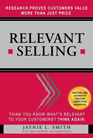 Cover of the book Relevant Selling: Research Proves Customers Value More Than Just Price by How2Become