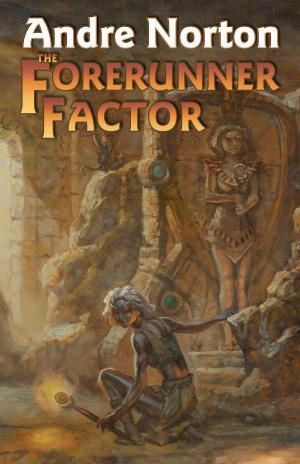 Cover of the book The Forerunner Factor by James P. Hogan