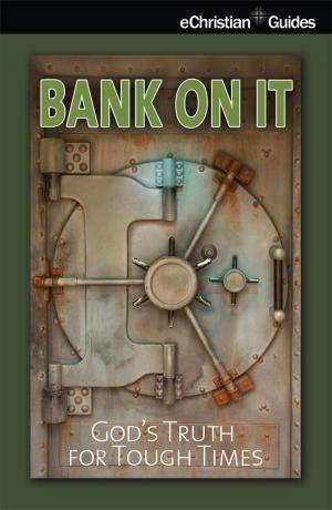 Cover of the book Bank On It by James Stuart Bell, James Dyet