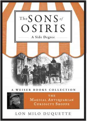 Cover of the book The Sons of Osiris: A Side Degree by Eliphas Levi