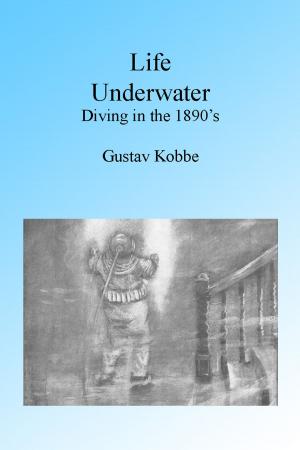 bigCover of the book Life Under Water, Illustrated. by 