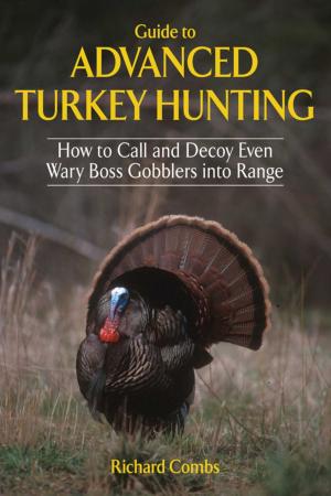 bigCover of the book Guide to Advanced Turkey Hunting by 