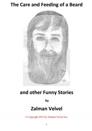 Book cover of The Care and Feeding of a Beard and Other Funny Stories