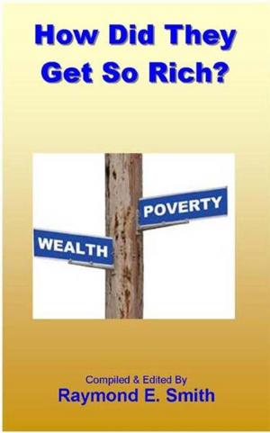 bigCover of the book How Did They Get So Rich? by 