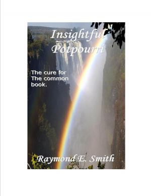 Cover of the book Insightful Potpourri by Jennifer Cleland, Robert P. Stundtner